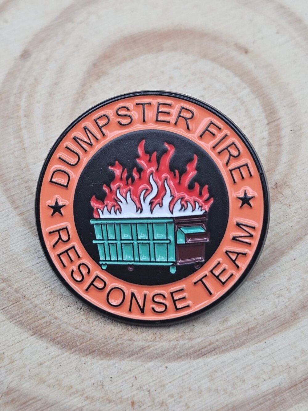 🔥 BOGO 2/$10 🔥 Dumpster Fire Response Team Pin